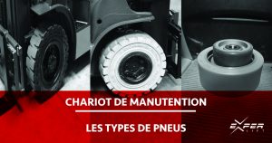 types-de-pneus-chariot-de-manutention-experlift