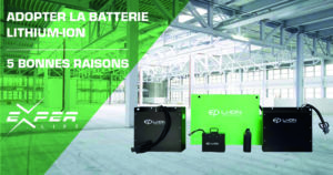 Adopter la batterie Lithium 5 bonnes raisons