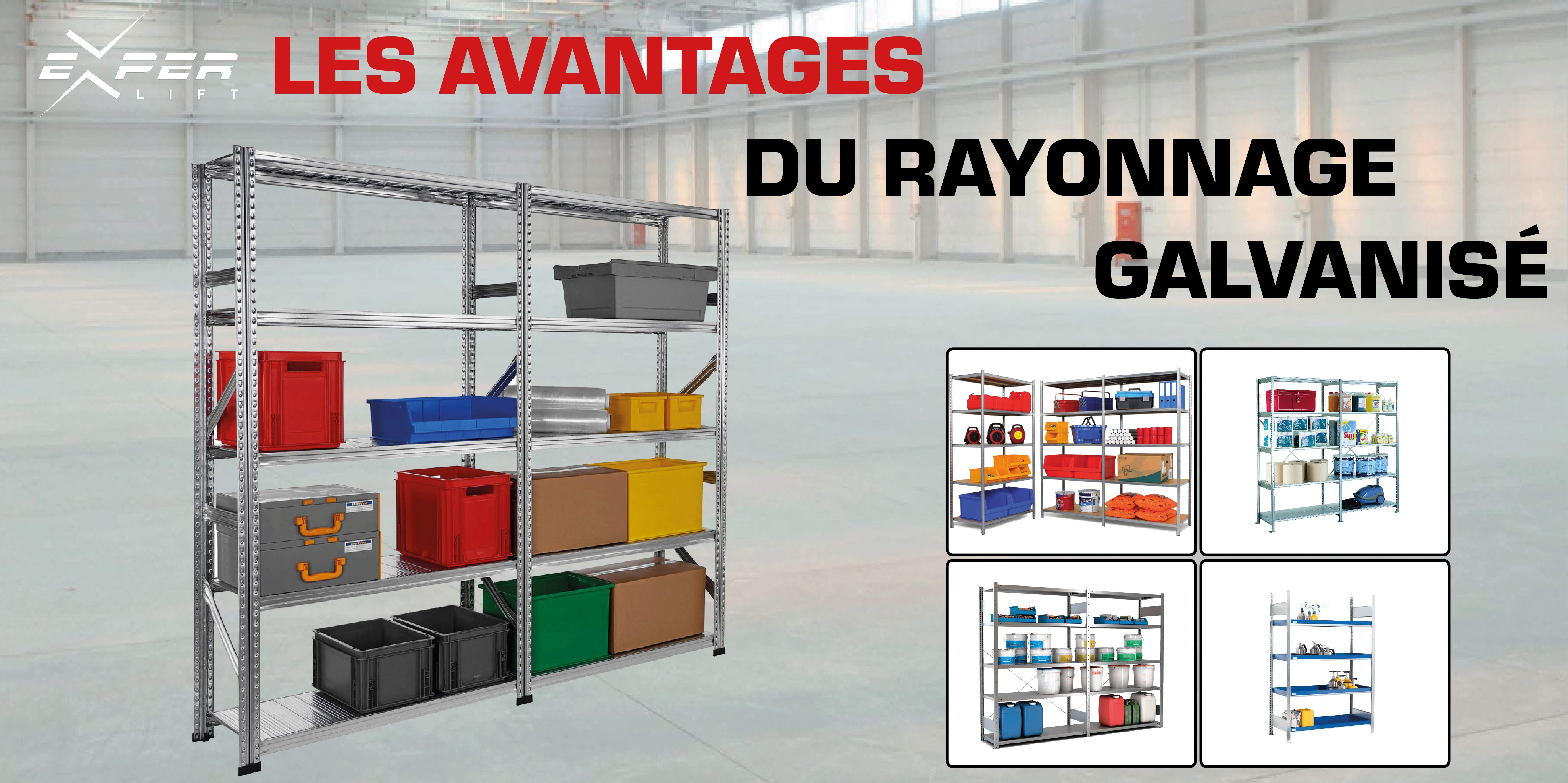 Les avantages du rayonnage galvanisé