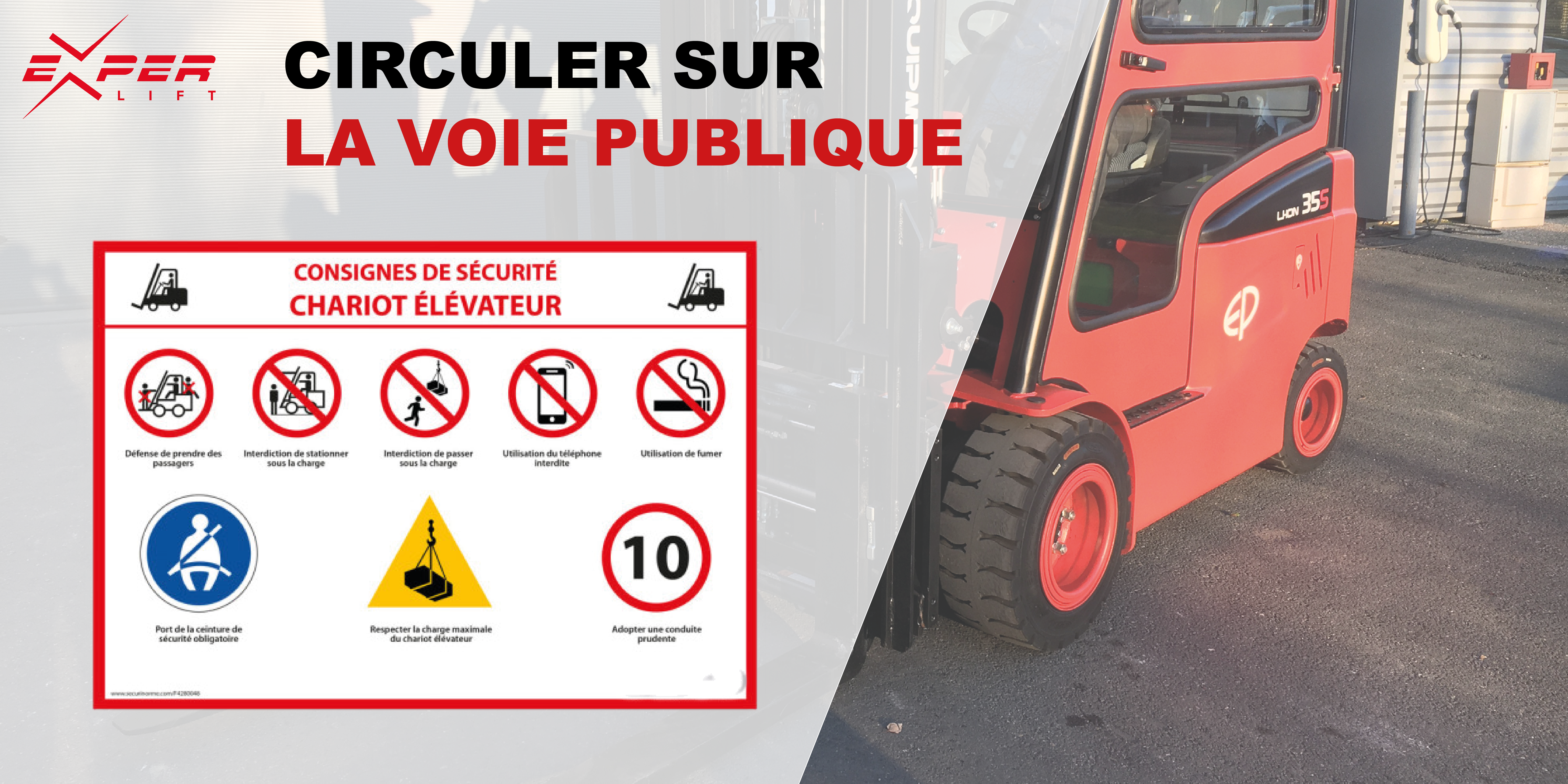 Circuler sur la voie publique avec un chariot élévateur