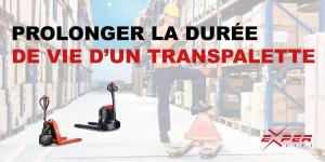 PROLONGER LA DUREE DE VIE D'UN TRANSPALETTE