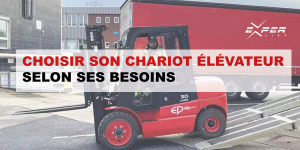 CHARIOT ELEVATEUR UTILITE ET FONCTIONNEMENT