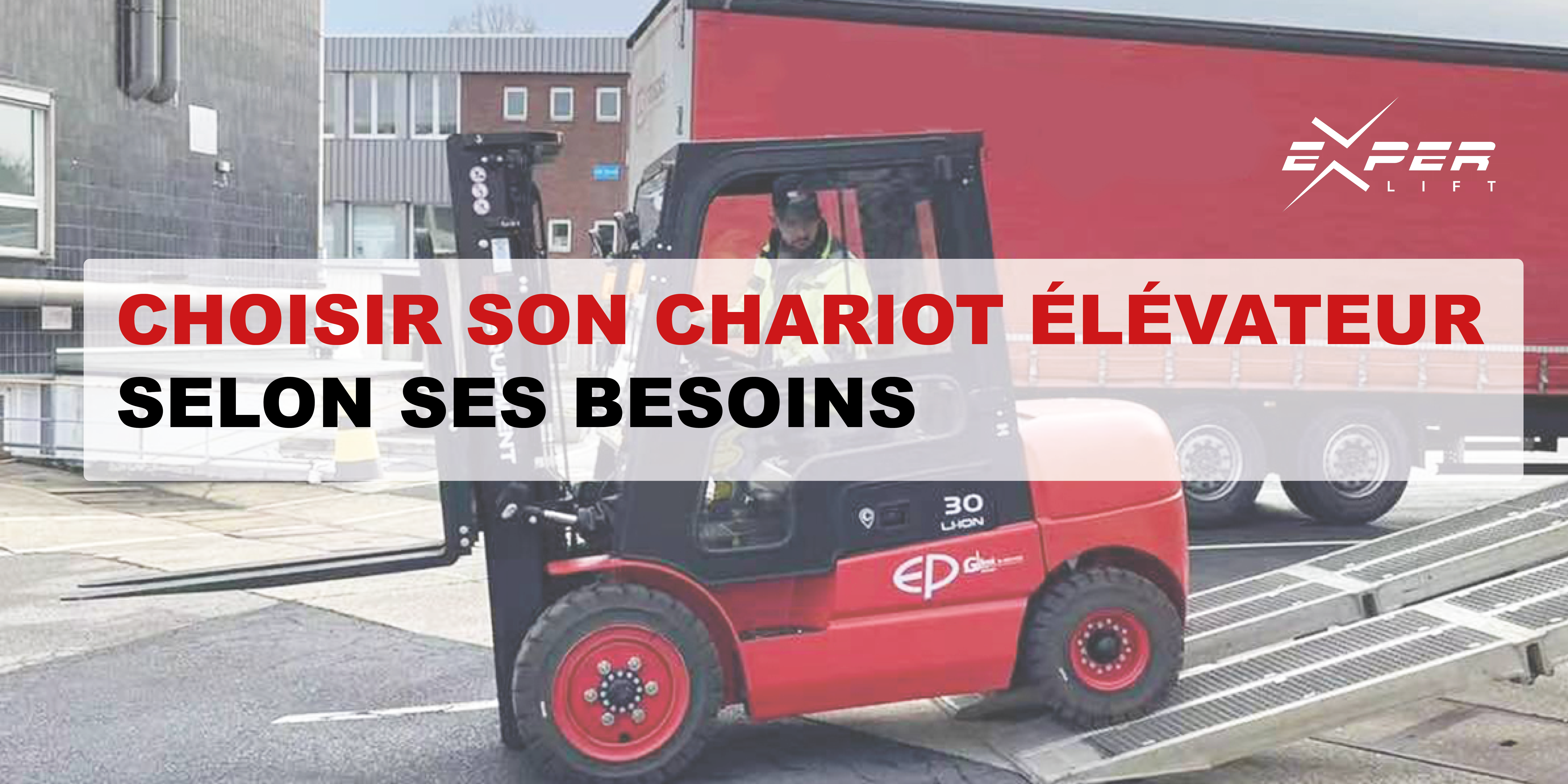 Choisir son chariot élévateur selon ses besoins