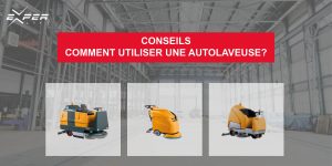 Comment utiliser une autolaveuse