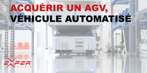 ACQUERIR UN AGV