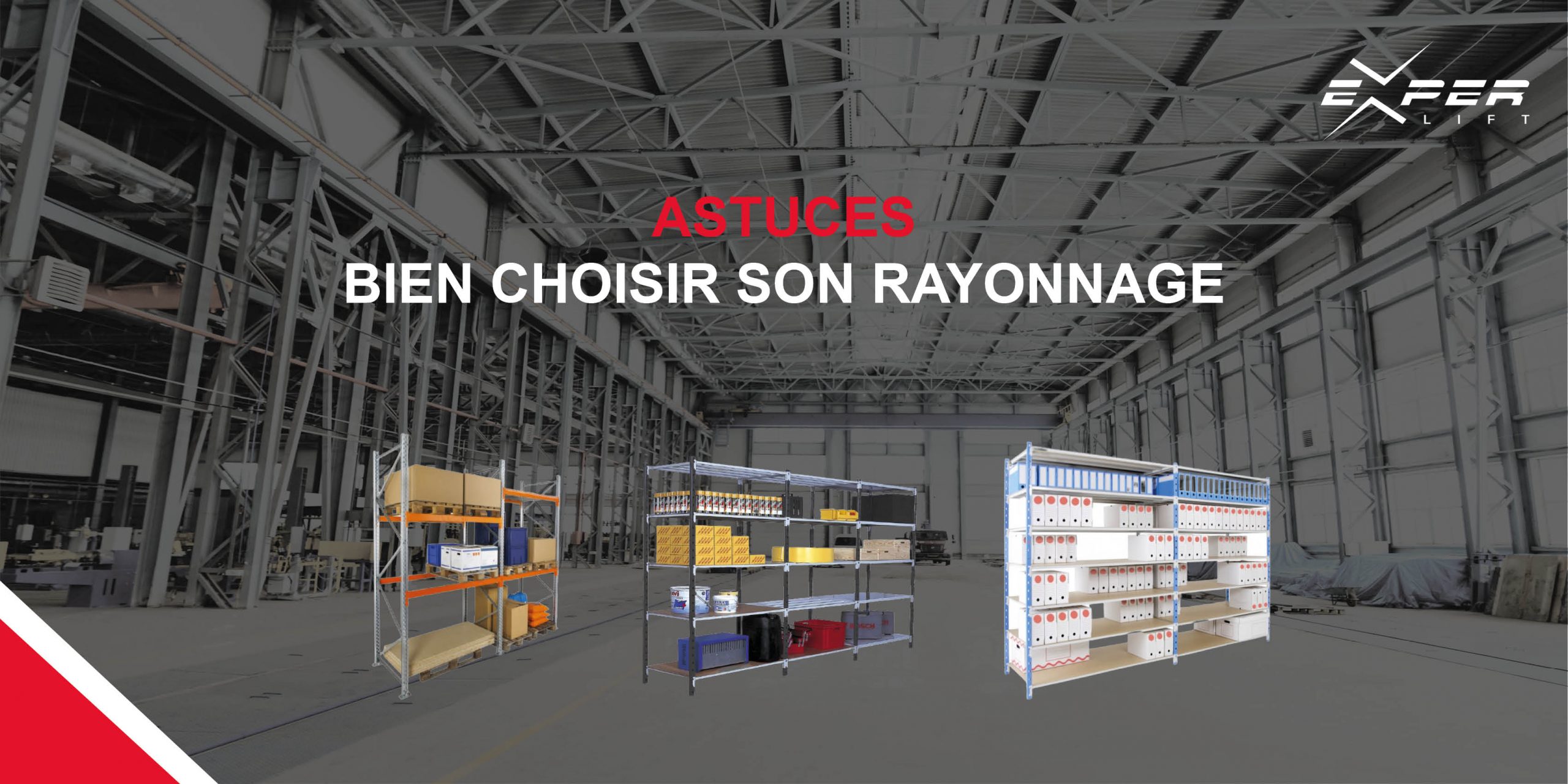 Astuces pour bien choisir un rayonnage