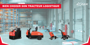 Bien choisir son tracteur logistique