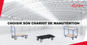 Choisir son chariot de manutention