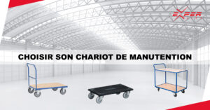 Choisir son chariot de manutention