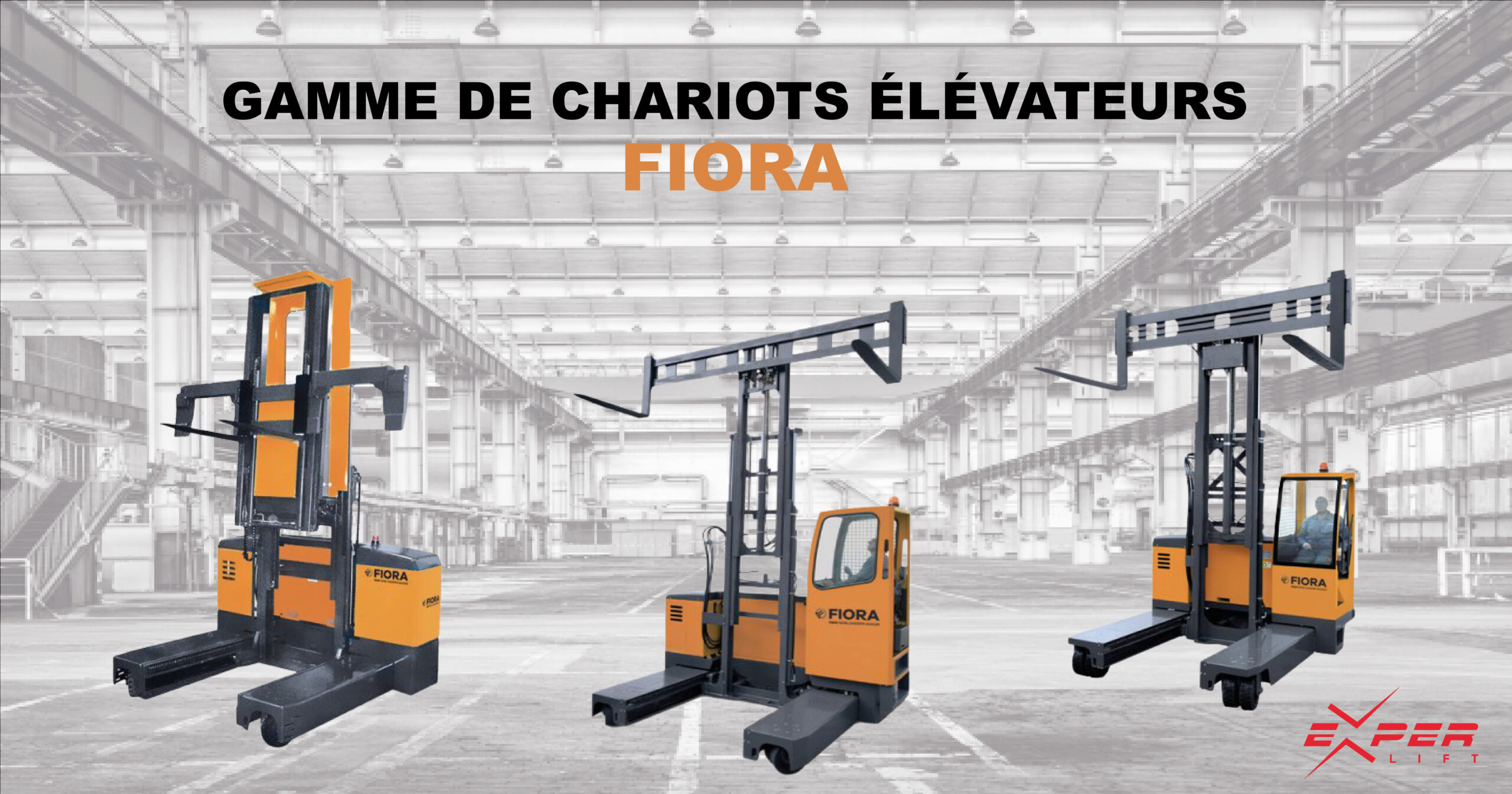 Gamme FIORA : chariots élévateurs