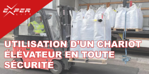 UTILISATION DUN CHARIOT EN TOUTE SECURITE